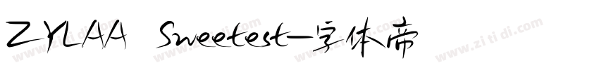 ZYLAA Sweetest字体转换